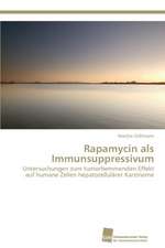 Rapamycin als Immunsuppressivum