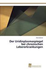 Der Uridinplasmaspiegel Bei Chronischen Lebererkrankungen: Measurement and Source Allocation