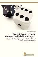 Non-intrusive finite element reliability analysis