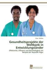 Gesundheitsprojekte Der Weltbank in Entwicklungslander: Measurement and Source Allocation