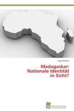 Madagaskar: Nationale Identität in Sicht?