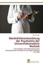 Morbiditätsentwicklung der Psychiatrie der Universitätsmedizin Rostock