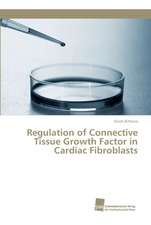 Regulation of Connective Tissue Growth Factor in Cardiac Fibroblasts