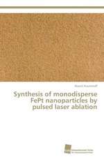 Synthesis of monodisperse FePt nanoparticles by pulsed laser ablation