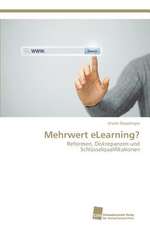 Mehrwert eLearning?