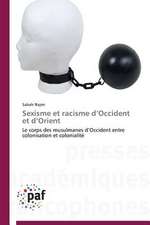 Sexisme et racisme d¿Occident et d¿Orient