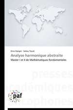 Analyse harmonique abstraite