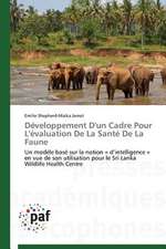 Développement D'un Cadre Pour L'évaluation De La Santé De La Faune