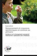 Raisonnement et croyances épistémiques en sciences au primaire