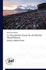 La Possibilité d'une île de Michel Houellebecq