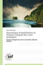 Dynamique d¿exploitation et Gestion intégrée des aires protégées