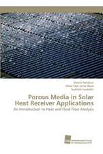 Porous Media in Solar Heat Receiver Applications