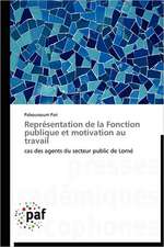 Représentation de la Fonction publique et motivation au travail