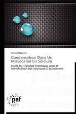 Condensation Dans Un Microcanal En Silicium