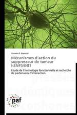 Mécanismes d¿action du suppresseur de tumeur hSNF5/INI1