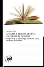 Mesures p-adiques et suites classiques de nombres