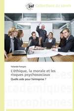 L'éthique, la morale et les risques psychosociaux