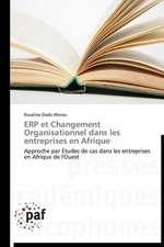 ERP et Changement Organisationnel dans les entreprises en Afrique