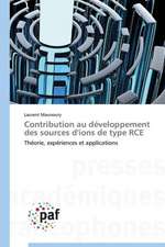 Contribution au développement des sources d'ions de type RCE