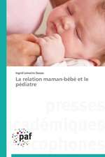 La relation maman-bébé et le pédiatre