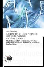 Le gène LPL et les facteurs de risque de maladies cardiovasculaires