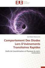 Comportement Des Diodes Lors D Evenements Transitoires Rapides: Mythe Ou Realite?