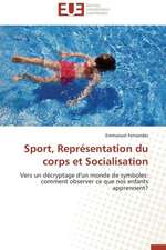 Sport, Representation Du Corps Et Socialisation: Cas Du Riz de Kovie Au Togo