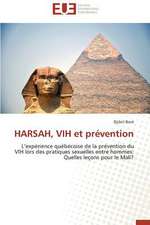 Harsah, Vih Et Prevention