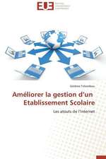 Ameliorer La Gestion D Un Etablissement Scolaire: Cas Du Riz de Kovie Au Togo