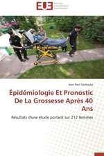 Epidemiologie Et Pronostic de La Grossesse Apres 40 ANS: Cas Du Riz de Kovie Au Togo