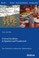 Silva, V: Critical Incidents in Spanien und Frankreich. Eine