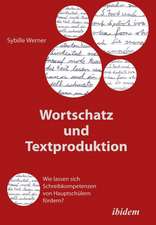 Werner, S: Wortschatz und Textproduktion. Wie lassen sich Sc