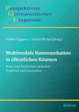 Multimodale Kommunikation in öffentlichen Räumen