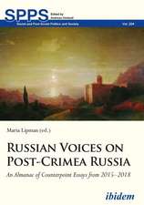 Russian Voices on Post–Crimea Russia – An Almanac of Counterpoint Essays from 2015–2018