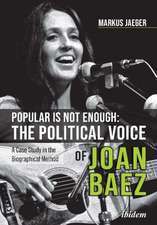 Popular Is Not Enough: The Political Voice Of Jo – A Case Study In The Biographical Method