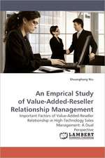 An Emprical Study of Value-Added-Reseller Relationship Management