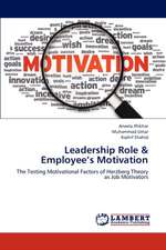 Leadership Role & Employee's Motivation