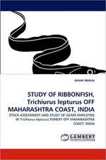 STUDY OF RIBBONFISH, Trichiurus lepturus OFF MAHARASHTRA COAST, INDIA