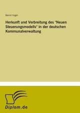 Herkunft und Verbreitung des "Neuen Steuerungsmodells" in der deutschen Kommunalverwaltung