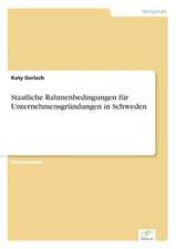 Staatliche Rahmenbedingungen für Unternehmensgründungen in Schweden