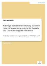 Zur Frage der Implementierung aktueller Umweltmanagementsysteme in Handels- und Dienstleistungsunternehmen