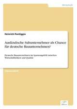 Ausländische Subunternehmer als Chance für deutsche Bauunternehmen?