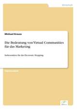 Die Bedeutung von Virtual Communities für das Marketing