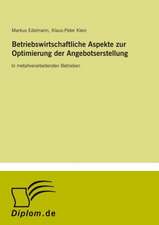 Betriebswirtschaftliche Aspekte zur Optimierung der Angebotserstellung