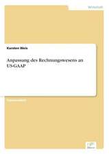 Anpassung des Rechnungswesens an US-GAAP