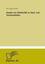 Handel von Elektrizität an Spot- und Terminmärkten