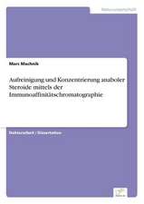 Aufreinigung und Konzentrierung anaboler Steroide mittels der Immunoaffinitätschromatographie