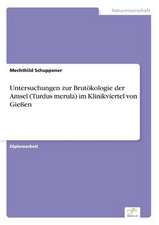 Untersuchungen zur Brutökologie der Amsel (Turdus merula) im Klinikviertel von Gießen