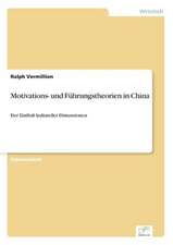 Motivations- und Führungstheorien in China