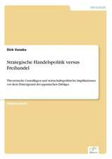 Strategische Handelspolitik versus Freihandel